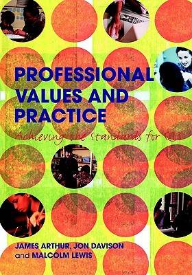 Professional Values and Practice