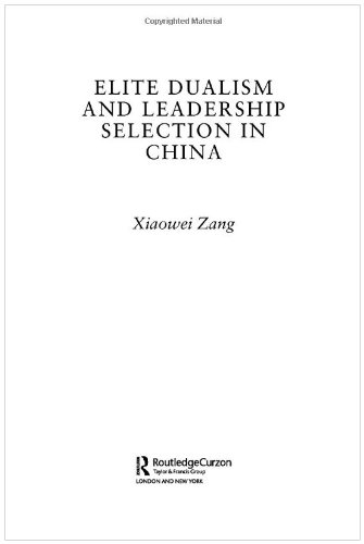 Elite Dualism and Leadership Selection in China