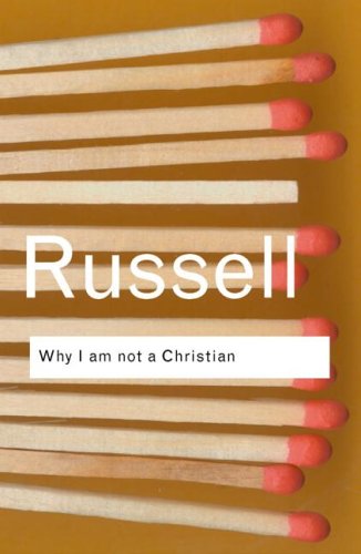 Why I Am Not a Christian