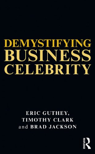 Demystifying Business Celebrity