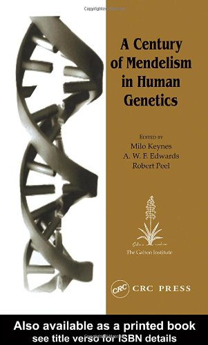 A Century of Mendelism in Human Genetics