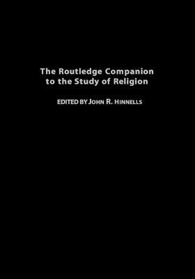 The Routledge Companion to the Study of Religion