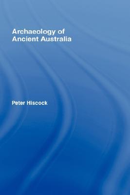 Archaeology of Ancient Australia