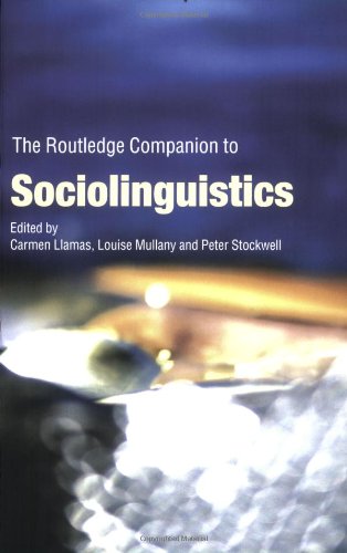 The Routledge Companion to Sociolinguistics