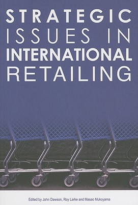 Strategic Issues in International Retailing