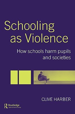 Schooling as Violence