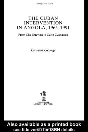 The Cuban Intervention in Angola, 1965-1991