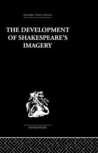 The Development of Shakespeare's Imagery