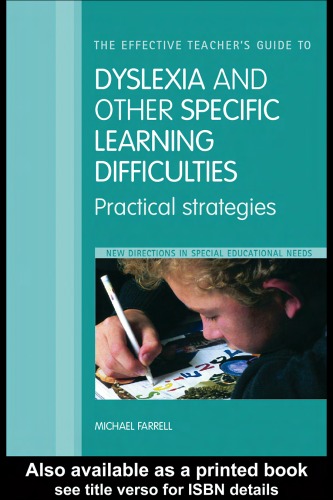 The Effective Teacher's Guide to Dyslexia and Other Learning Difficulties (Learning Disabilities)