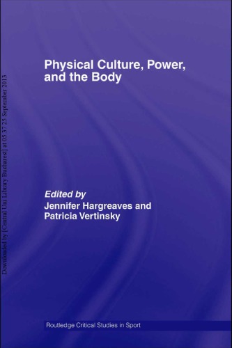 Physical Culture, Power, and the Body