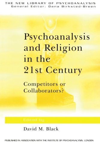 Psychoanalysis and Religion in the 21st Century