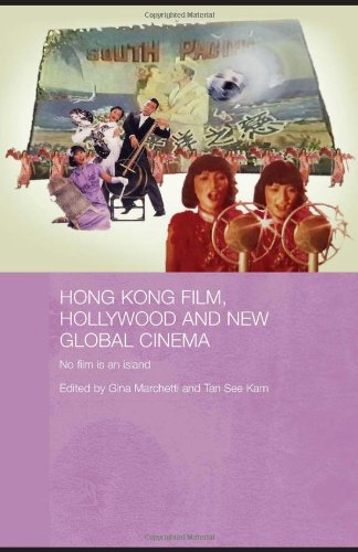 Hong Kong Film, Hollywood and New Global Cinema