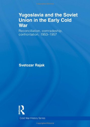 Yugoslavia and the Soviet Union in the Early Cold War