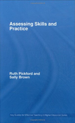 Assessing Skills and Practice