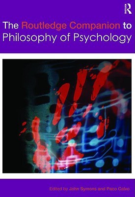 The Routledge Companion to Philosophy of Psychology