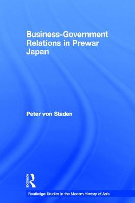 Business Government Relations In Prewar Japan