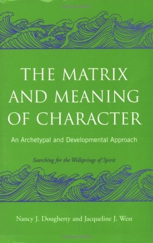 The Matrix and Meaning of Character