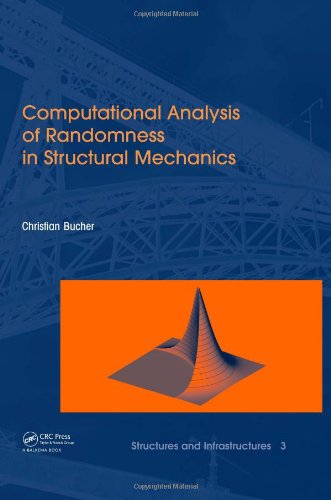 Computational Analysis of Randomness in Structural Mechanics