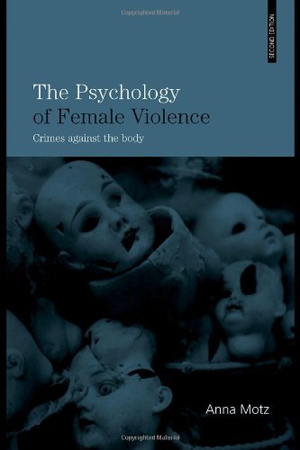 The Psychology of Female Violence