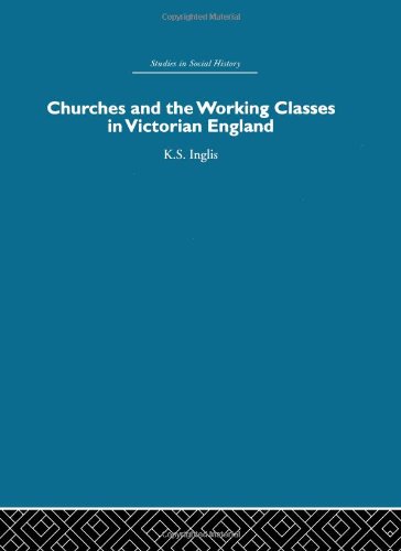Churches and the Working Classes in Victorian England