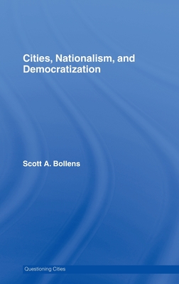 Cities, Nationalism and Democratization