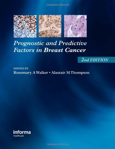 Prognostic and Predictive Factors in Breast Cancer