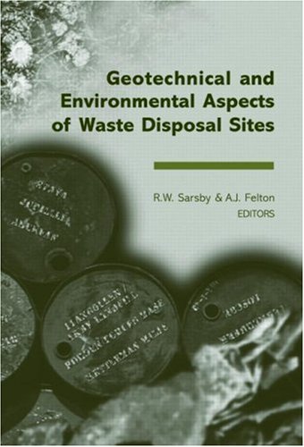 Geotechnical and Environmental Aspects of Waste Disposal Sites