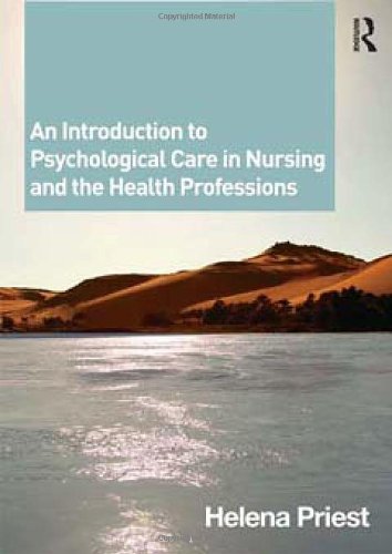 An Introduction to Psychological Care in Nursing and the Health Professions