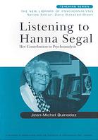 Listening to Hanna Segal