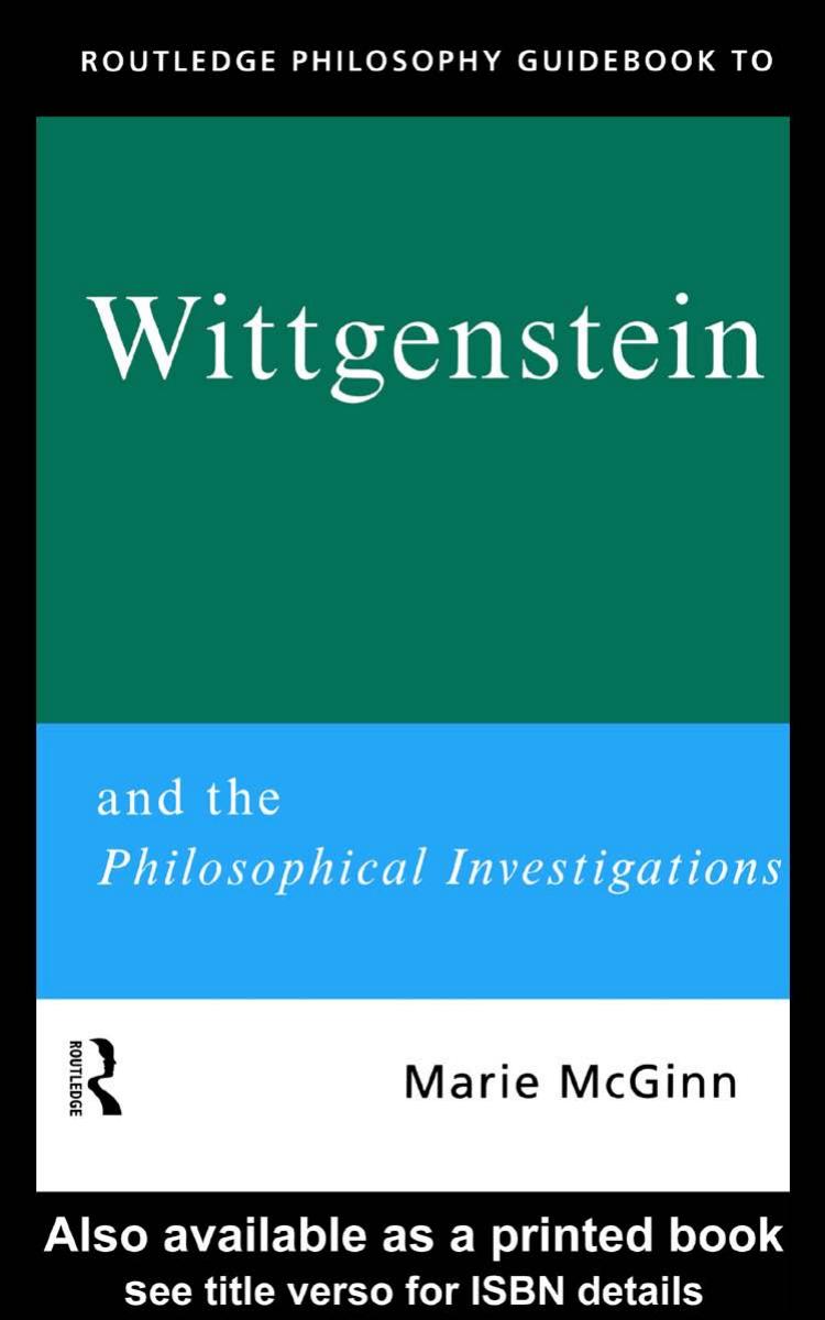 The Routledge Guidebook to Wittgenstein's Philosophical Investigations