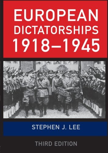 European Dictatorships 1918-1945