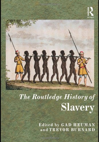 The Routledge History of Slavery