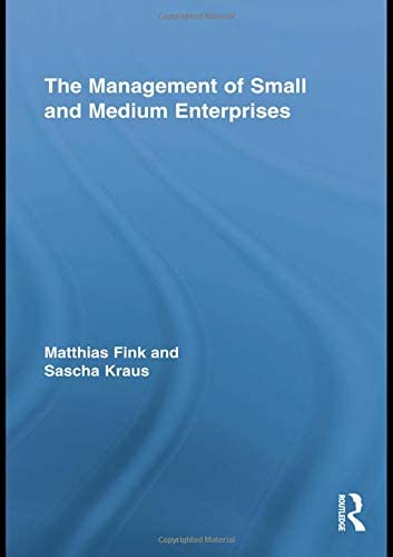 The Management of Small and Medium Enterprises