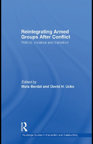 Reintegrating Armed Groups After Conflict