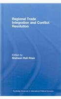 Regional Trade Integration and Conflict Resolution