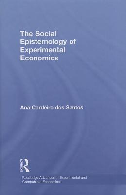 The Social Epistemology of Experimental Economics