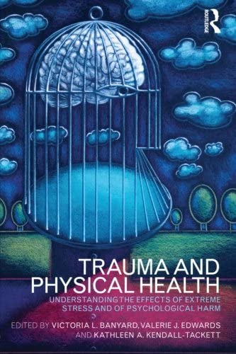 Trauma and Physical Health