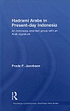 Hadrami Arabs in Present-day Indonesia