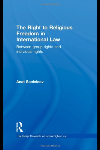 The Right to Religious Freedom in International Law