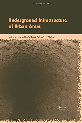 Underground Infrastructure of Urban Areas