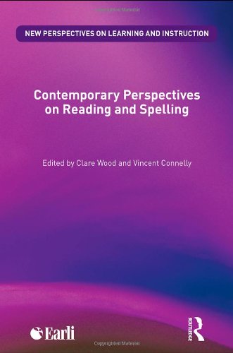 Contemporary Perspectives on Reading and Spelling