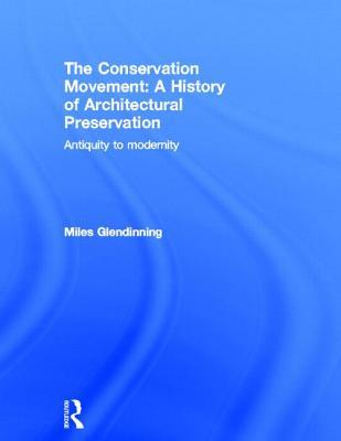 A New History of Architectural Conservation