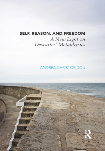 Self, Reason, and Freedom