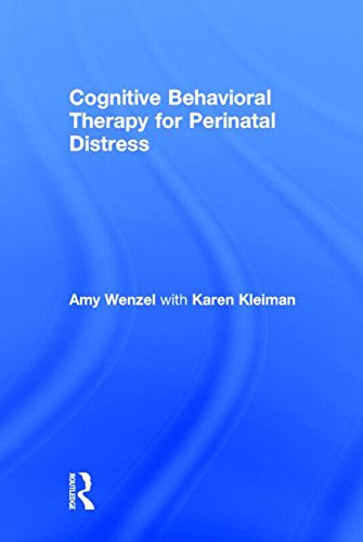 Cognitive Behavioral Therapy for Perinatal Distress