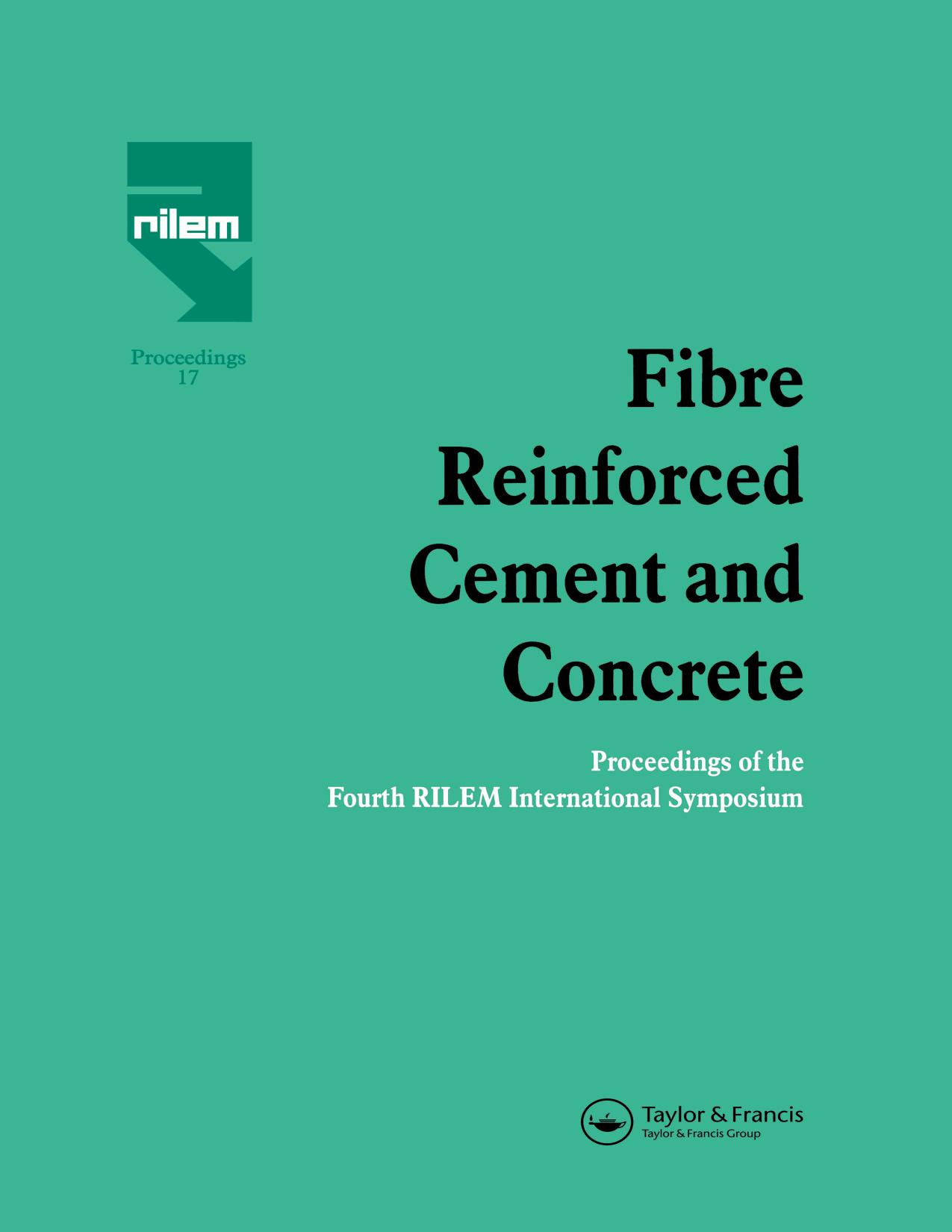 Fibre reinforced cement and concrete : proceedings of the fourth rilem international symposium.