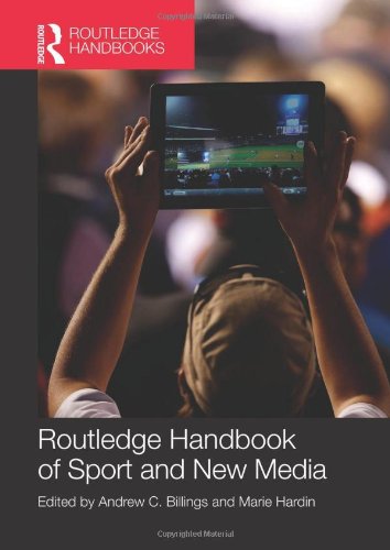 Routledge Handbook of Sport and New Media