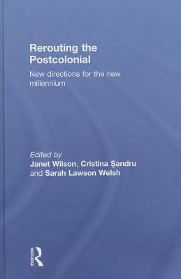 Rerouting the Postcolonial