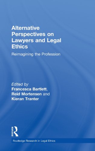 Alternative Perspectives on Lawyers and Legal Ethics