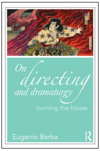 On Directing and Dramaturgy