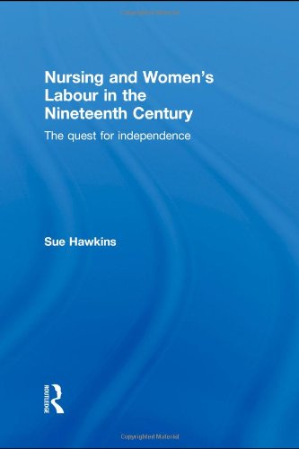 Nursing and Women's Labour in the Nineteenth Century